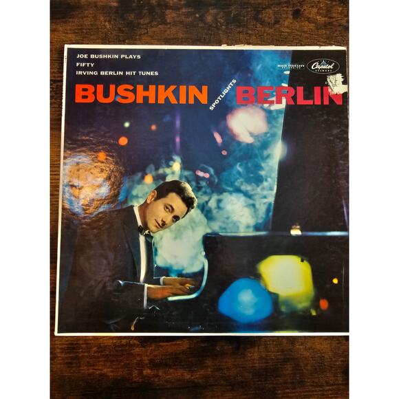 Bushkin Spotlights Berlin Joe Bushkin his Piano and Orchestra Capitol T-911 - Picture 1 of 6